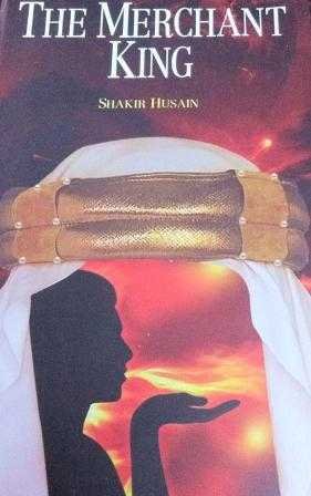 The Merchant King by Shakir Hussain-fnbworld