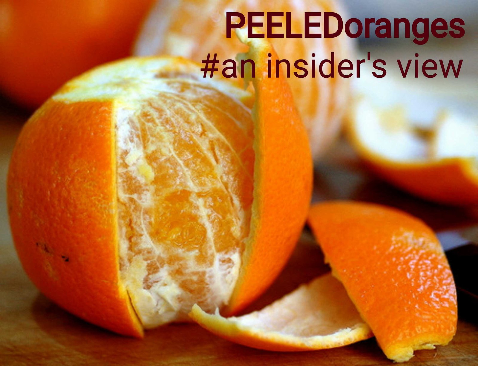 PEELEDoranges- an insider's view-fnbworld